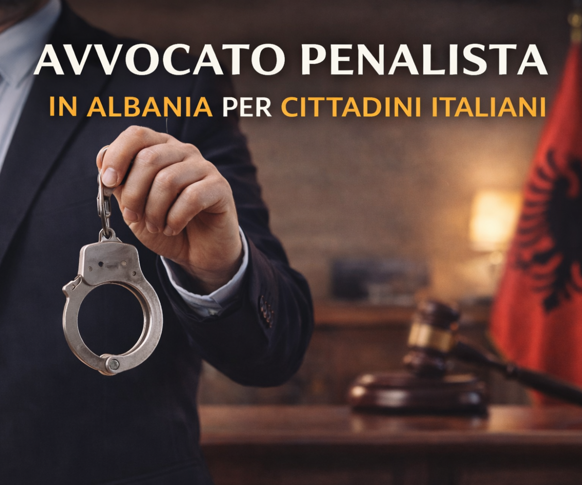 avvocato penalista Albania italiani a Valona