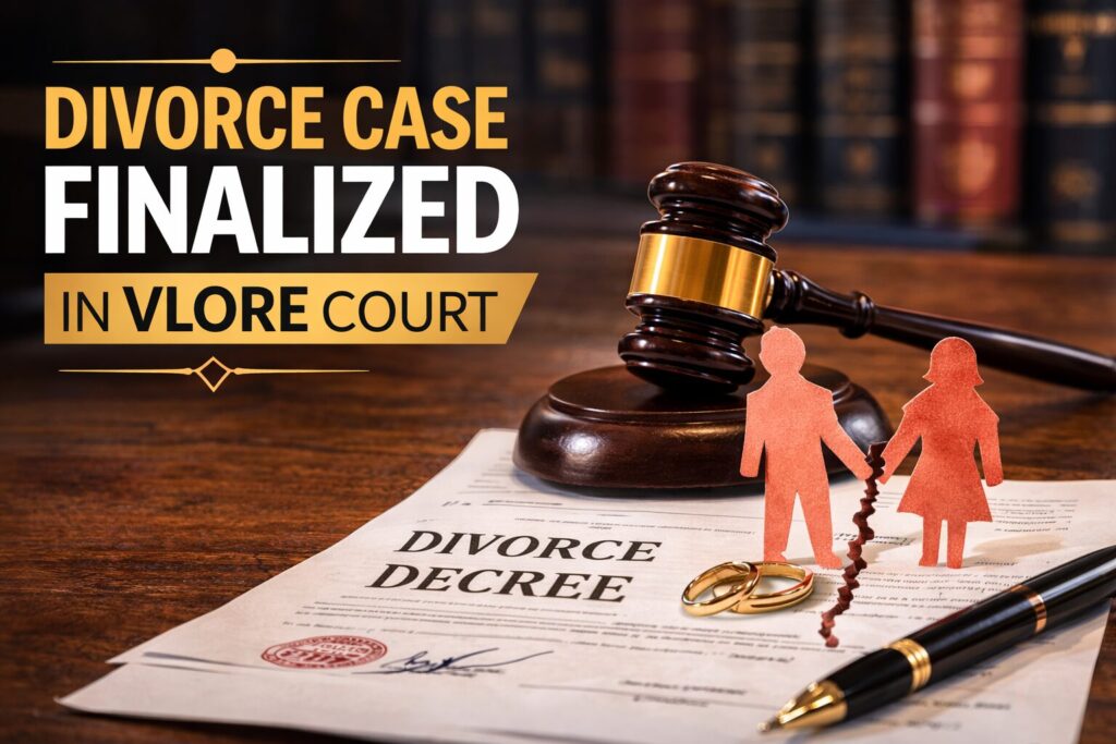 divorce case vlore court family law documents gavel